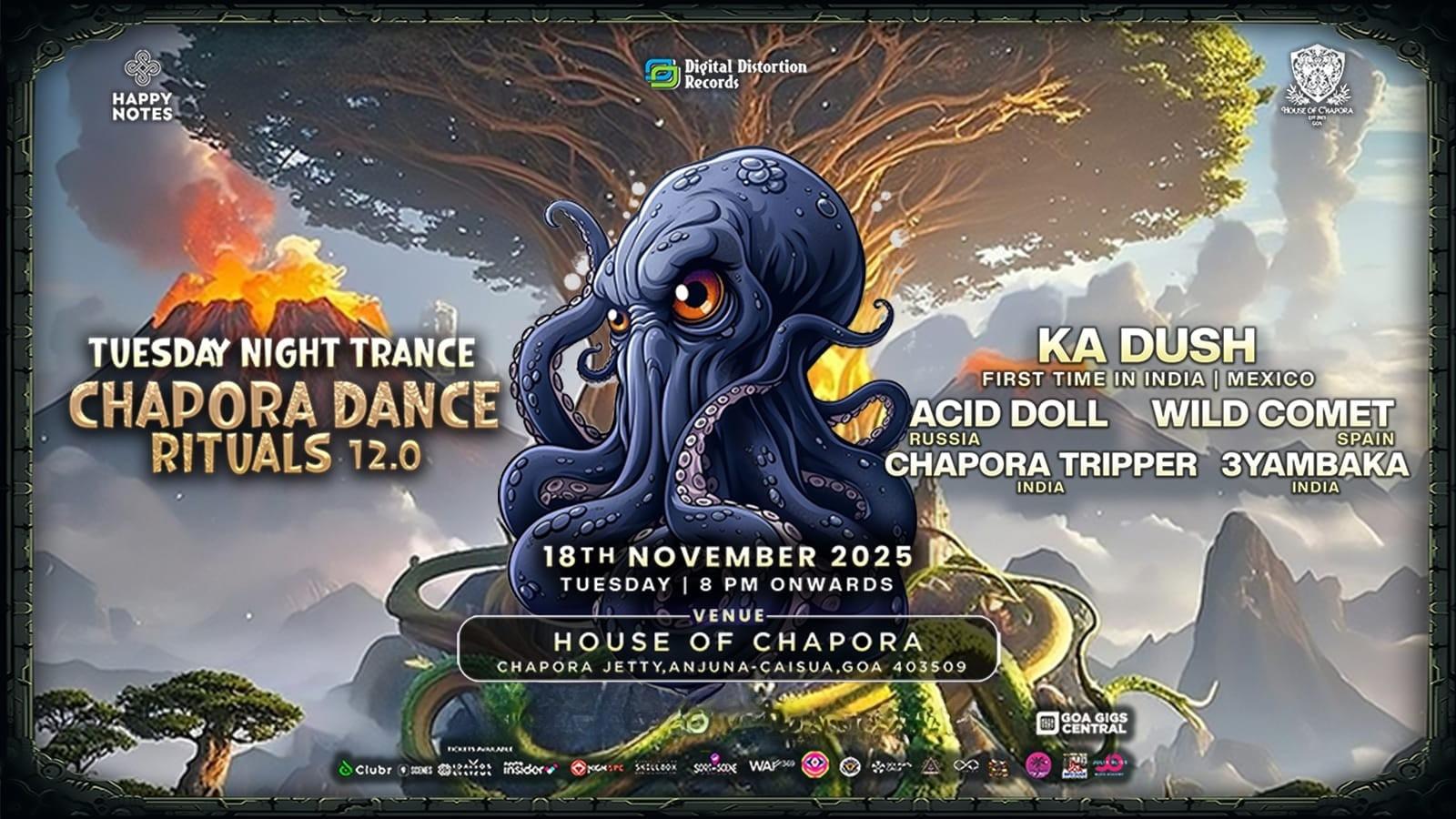 Tuesday Chapora Dance Rituals 12.0: A  Sonic  Trance Odyssey