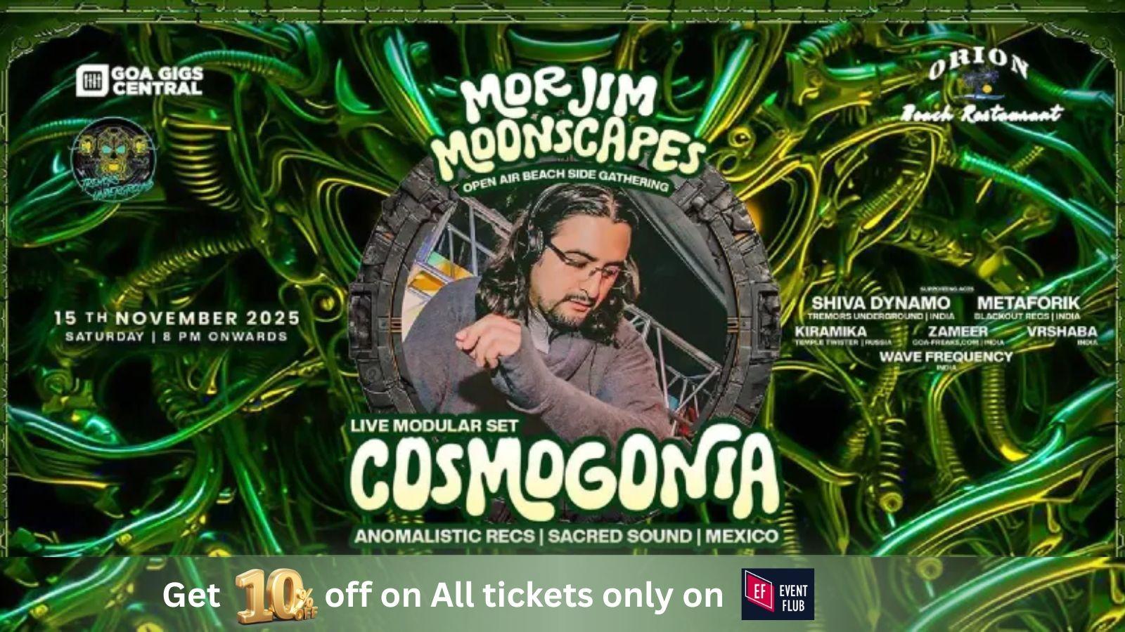 Morjim Moonscapes Ft. Cosmogonia | Nov 15th