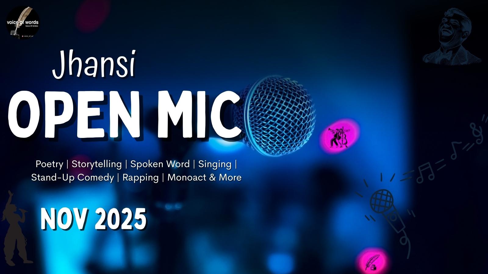 Jhansi open mic