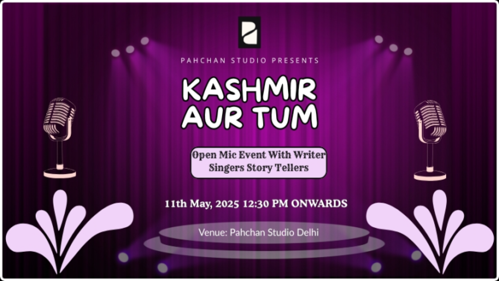 Kashmir Aur Tum – An Open Mic Experience
