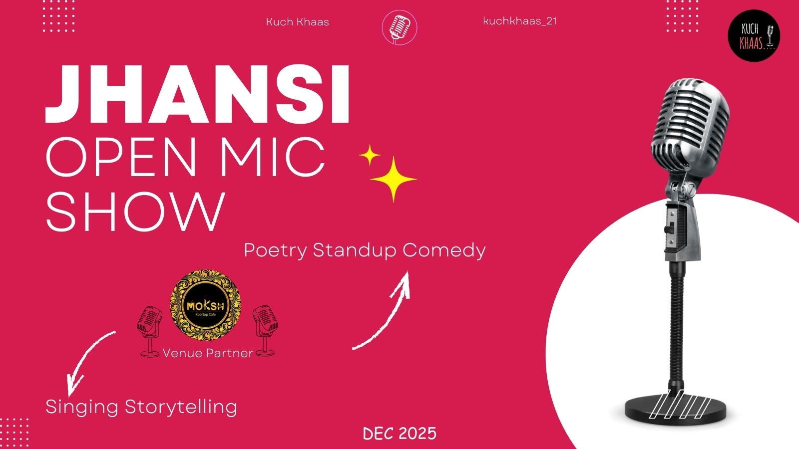 Open Mic Jhansi – Show Your Talent!