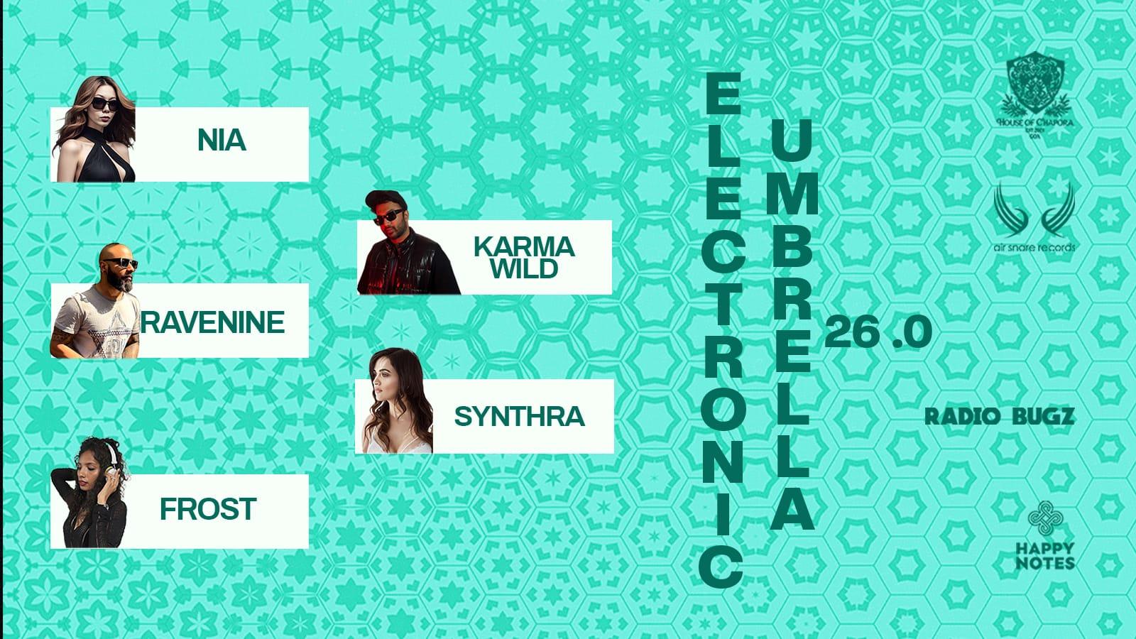 Wednesday Rager at House of Chapora Electronic Umbrella 26.0: