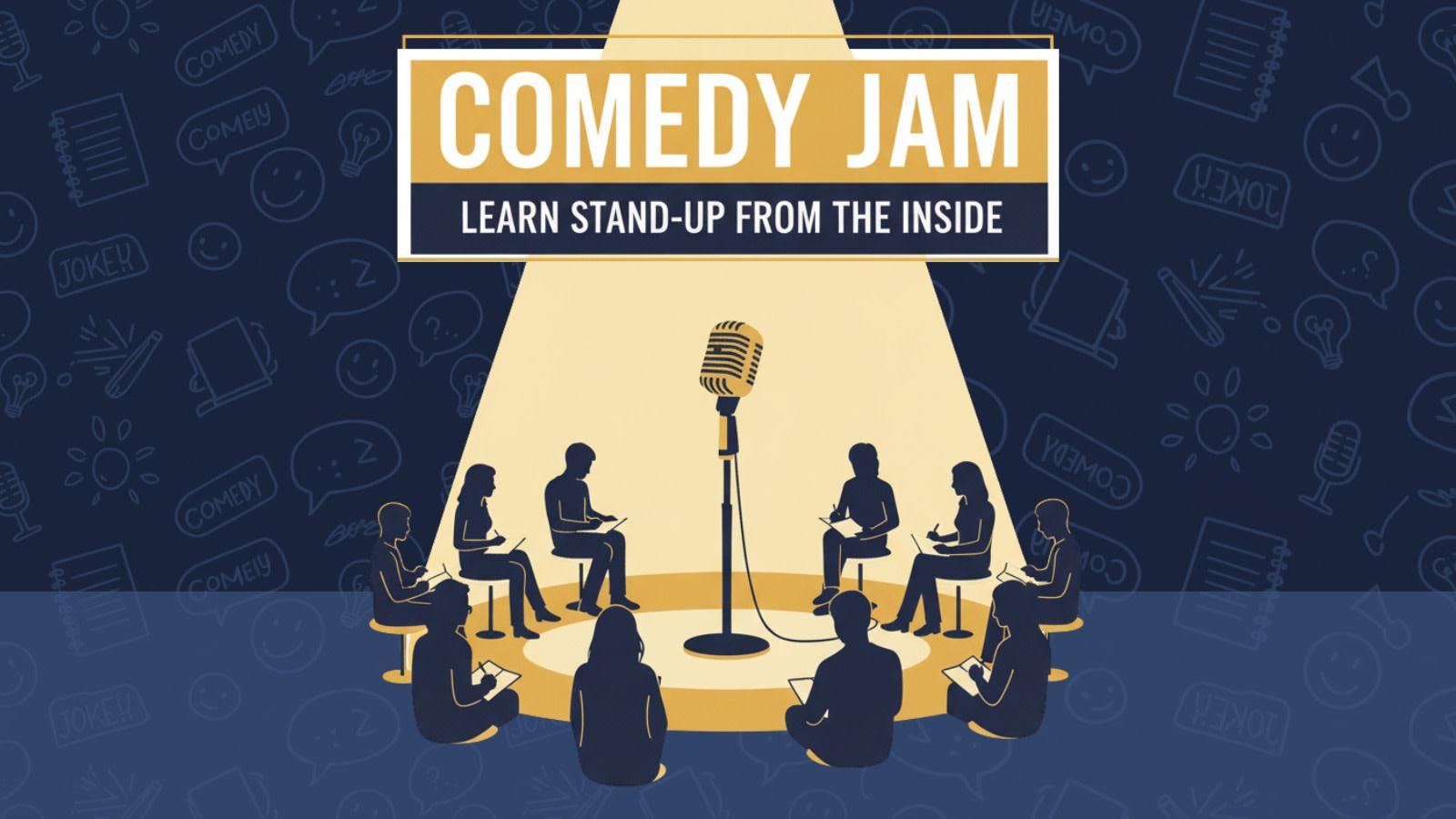 Comedy Jam: Learn Stand-Up From the Inside